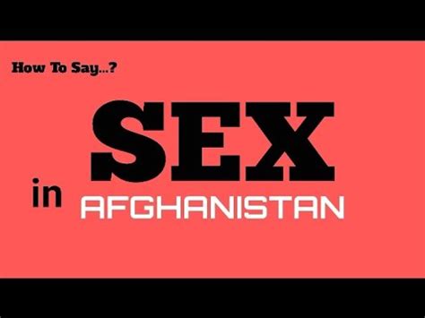 afganistan sex video|afghanistan videos .